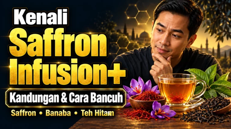 Saffron Infusion+ Raudhya: Kandungan dan Cara Bancuh